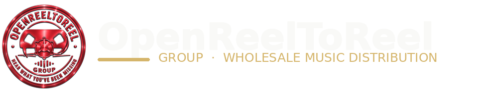 OpenReelToReel Group · Wholesale Music Distribution